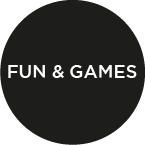 Fun and Games